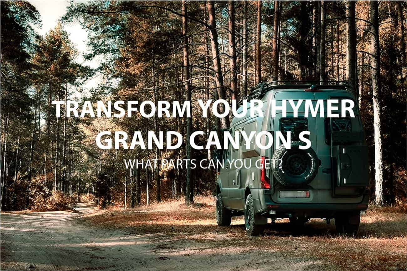 Hymer Grand Canyon S Upgrades